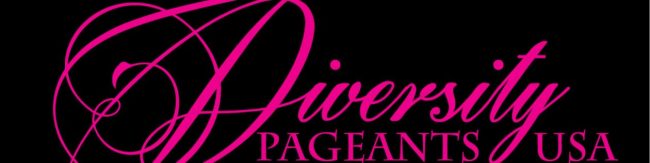 We Are Diversity Pageants USA – A Beauty Competition, Be A Queen! Apply Now